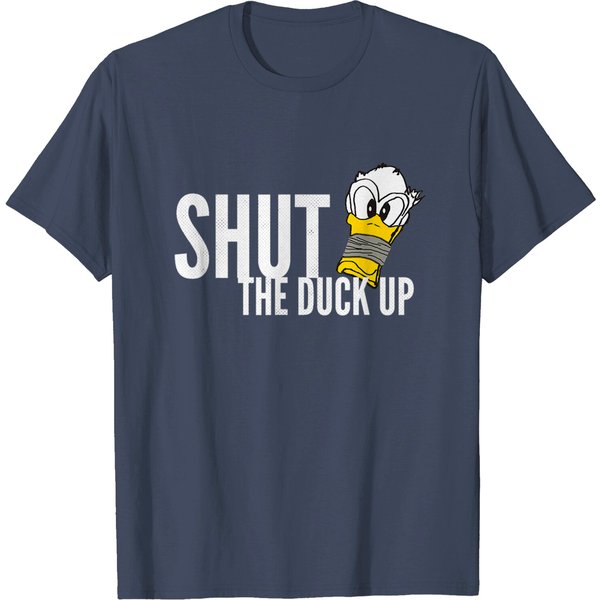 Shut Up T-Shirts Shut The Duck Up-image