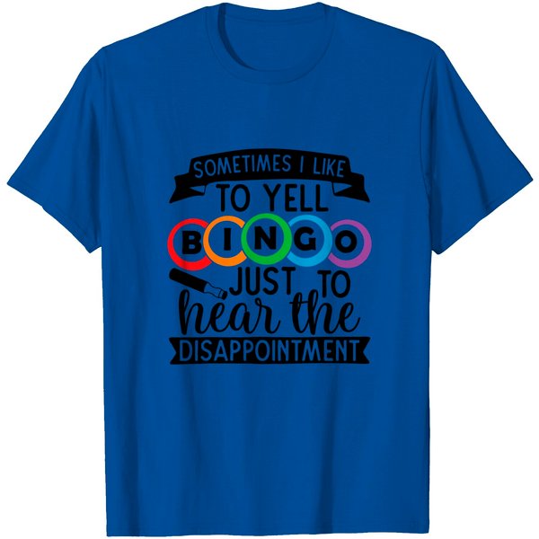 Sometimes I Yell Bingo Gift For Bingo Lover Mom, Grandma T-Shirt-image