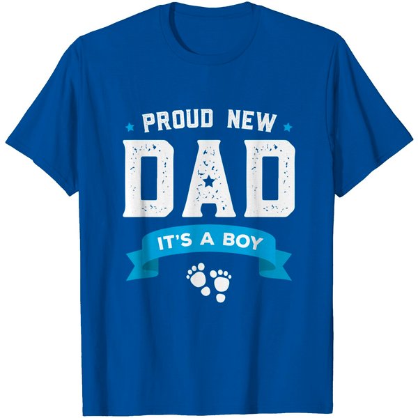 Pround Daddy T-Shirt New Dad Its A Boy Cute Father's Day-image