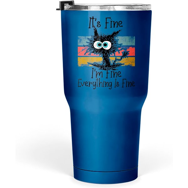 Cat Lovers 30 Oz Tumblers - Everything Is Fine-image