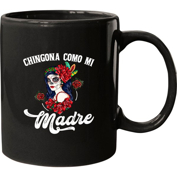 Chingona Como Mi Madre Mother Hispanic Skull Rose Mugs-image
