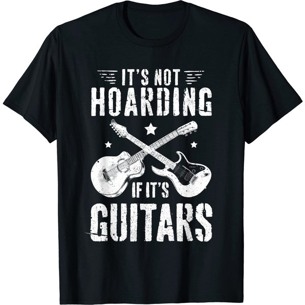 It's Not Hoarding If It's Guitars Player Funny Guitarist T-Shirt-image
