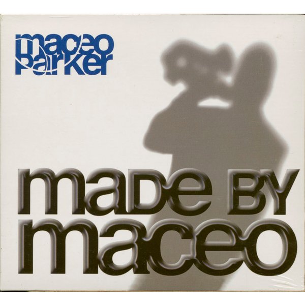 Parker, Maceo - Made By Maceo (CD)