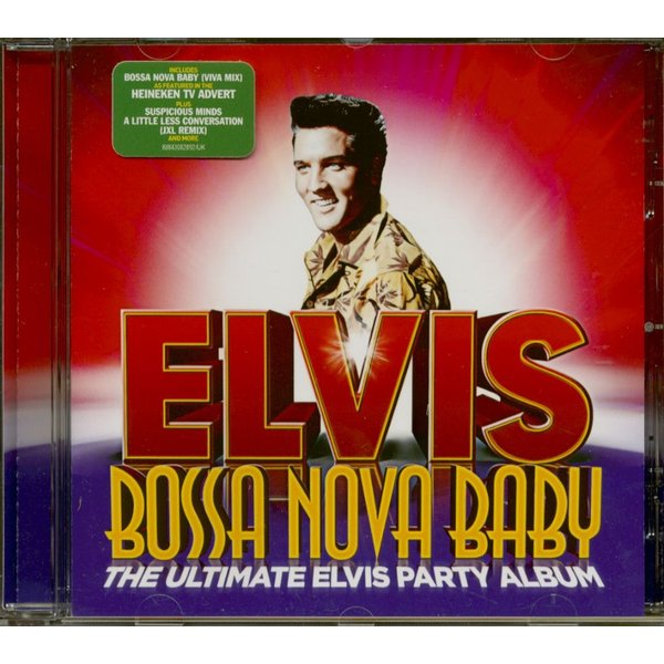 Presley, Elvis - Bossa Nova Baby - The Ultimate Elvis Party Album (CD)