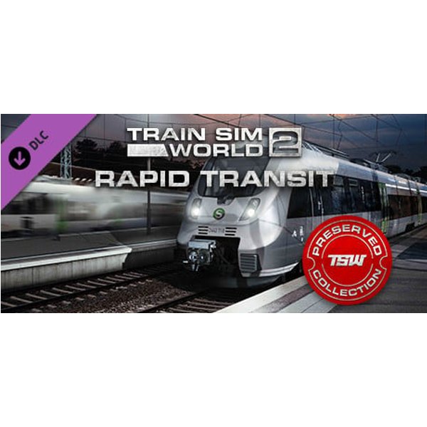 Train Sim World 2: Rapid Transit Route Add-On Steam Key