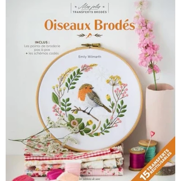 Livre Mes Jolis Transferts BrodéS : Oiseaux BrodéS - Les éDitions De Saxe - Mondial Tissus-image