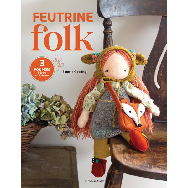 Livre Feutrine Folk 6 PoupéEs & Leurs Accessoires - Les éDitions De Saxe - Mondial Tissus-image