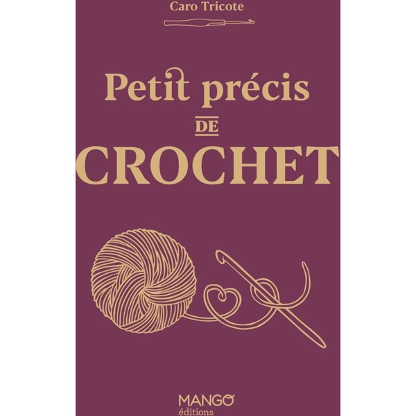 Livre Petit PréCis De Crochet - Mondial Tissus-image