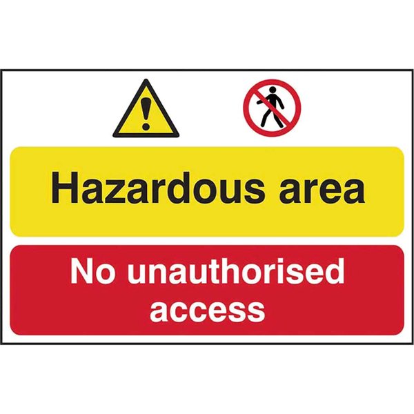 Scan Hazardous Area / No Unauthorized Access PVC Sign