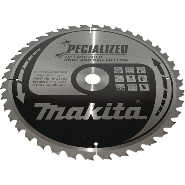 Makita SPECIALIZED Circular Saw Blade for Knot and Nail Cutting 355mm 40T 30mm