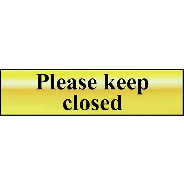 Scan Please Keep Closed - Polished Brass Effect 200 x 50mm 6019