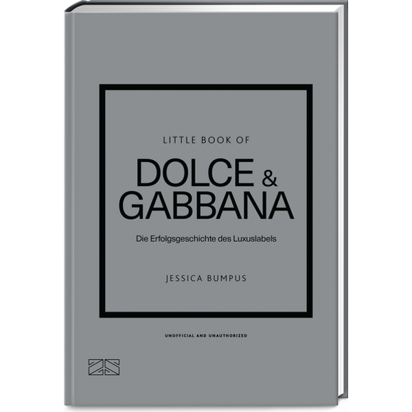 ZS - ein Verlag der Edel Verlagsgruppe Little Book of Dolce & Gabbana