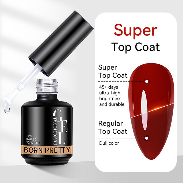 BORN PRETTY 15ml Super Top Coat For Gel Nail Polish 45 Days Reinforcement Gel Bulider Base Gel Long Lasting Soak Off Gel Varnish