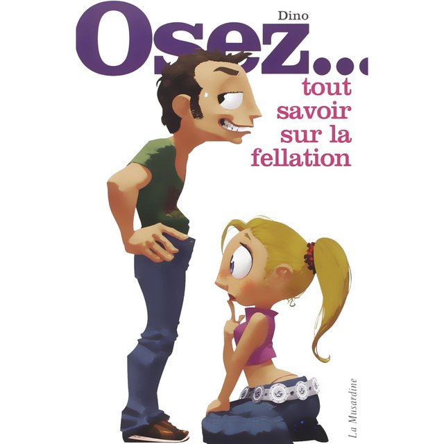 Osez la fellation 3