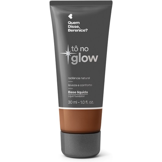 Base Líquida Tô No Glow 300N Quem Disse, Berenice? 30ml