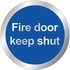 Safety Sign Fire Door Keep Shut 76mm