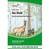 Der Wald: Eine Lernwerkstatt für den Sachunterricht in Klasse 3-5, Werkstattmappe