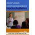 Einsteigerhandbuch Hochschullehre: Aus der Praxis für die Praxis - Kathrin Dummann