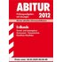 Abitur-Prüfungsaufgaben Gymnasium /Gesamtschule Nordrhein-Westfalen. Mit Lösungen; Erdkunde 2012, Mit den aktuellen Schwerpunktthemen, Jahrgänge 2008-2011 - Rainer Koch