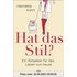 Hat das Stil?: Ein Ratgeber für das Leben von heute