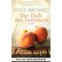 Der Duft des Sommers: Roman - Joyce Maynard