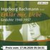 Erklär mir, Liebe. CD. . Gedichte 1948 - 1957. Lesung - Ingeborg Bachmann