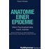 Anatomie einer Epidemie - Robert Whitaker