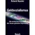 Geldsozialismus - Roland Baader