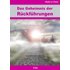 Das Geheimnis der Rückführungen - Walter Posch