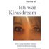 Ich war Kirasdream - Buch