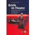Briefe im Theater
