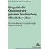 Die politische Ökonomie der privaten Bereitstellung öffentlicher Güter