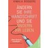 Ändern Sie Ihre Handschrift und Sie ändern Ihr Leben - Buch