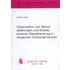 Organisation von Steuerabteilungen und Einsatz externer Steuerberatung in deutschen Grossunternehmen