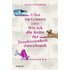 Alles im Grünen oder Wie ich die Kette der Beschissenheit durchbrach - Buch