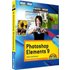 Photoshop Elements 9 Bild für Bild - Michael Gradias