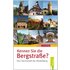 Kennen Sie die Bergstraße? - Charlotte Ickler,Isolde Nees,Robin Markowski