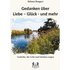 Gedanken über Liebe – Glück - und mehr - Buch