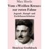 Vom 'Weißen Kreuz' zur roten Fahne (Großdruck) - Max Hoelz