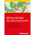 Meteorologie für die Feuerwehr - Buch