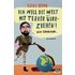 Ich will die Welt mit Terror überziehen! Oder Schokolade - Buch