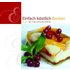 Einfach Köstlich Backen - Buch