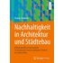 Nachhaltigkeit in Architektur und Städtebau - Thomas Oebbecke