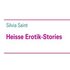 Heisse Erotik-Stories - Silvia Saint