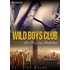 WILD BOYS CLUB - Der Prinz von Manhattan