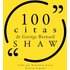 100 citas de George Bernard Shaw - George Bernard Shaw