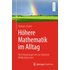 Höhere Mathematik im Alltag