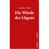 Die Würde des Lügens - Buch