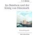 Jes Bundsen und der König von Dänemark - E. H. Beilcke