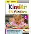Kinder fit fördern. Band 1 Kindergarten und Vorschule - Barbara Berger,Eckhard Berger
